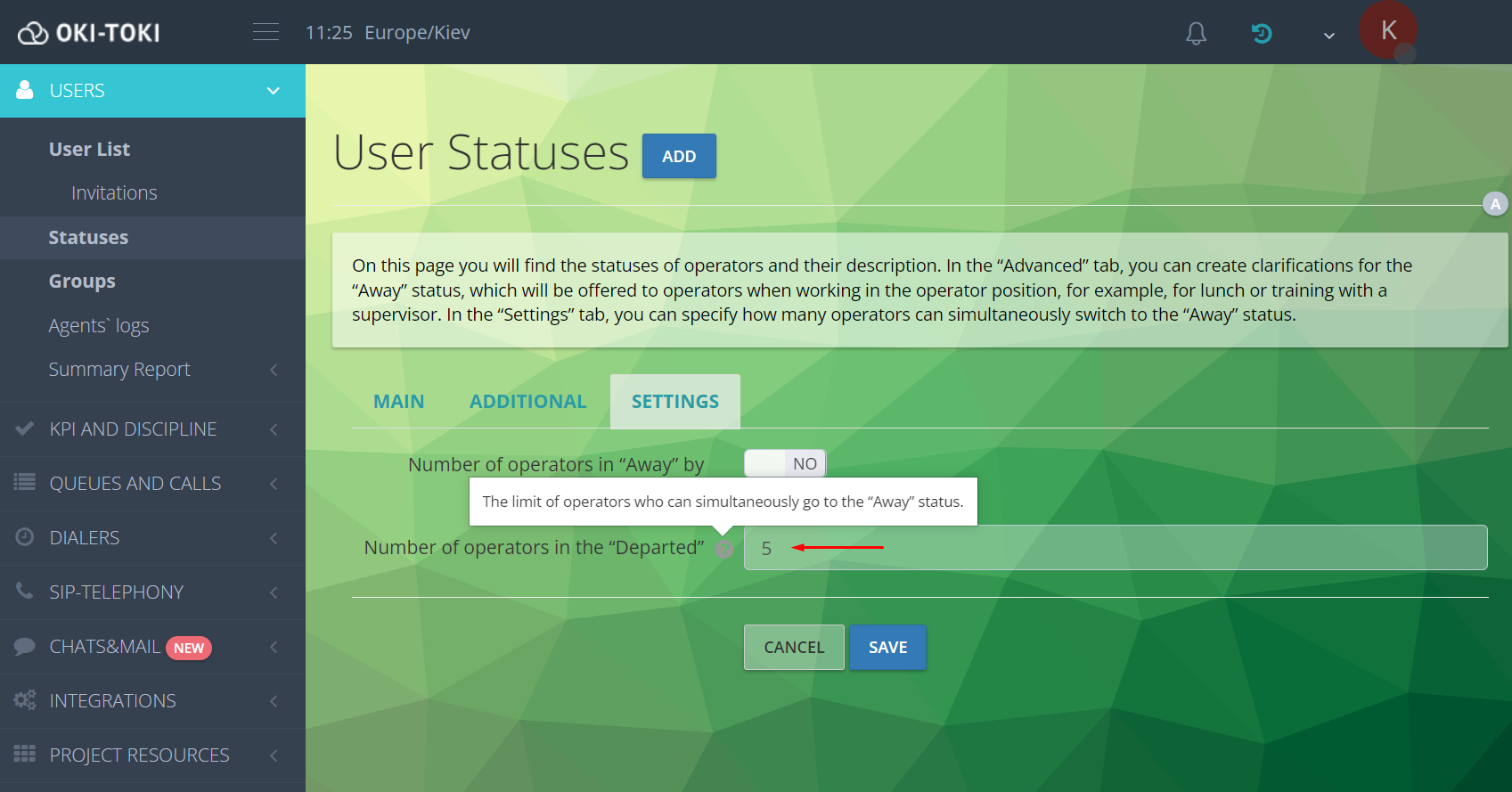 Limit of agents in “Away” Status